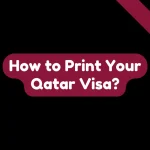 How to Print Your Qatar Visa