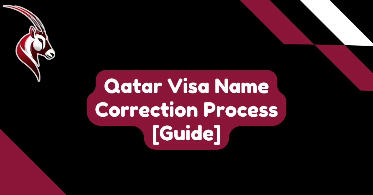 Qatar Visa Name Correction Process