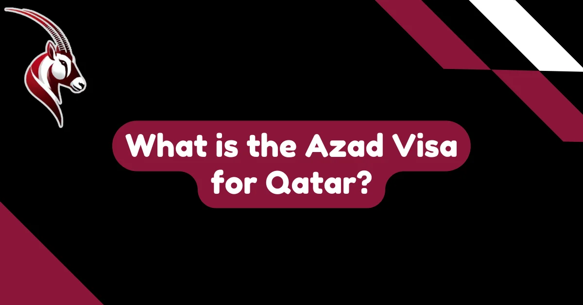 What is the Azad Visa for Qatar?