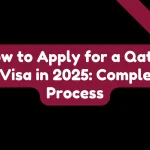 How to Apply for a Qatar E-Visa in 2025: Complete Process