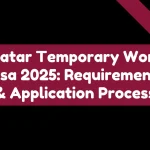 Qatar Temporary Work Visa 2025: Requirements & Application Process